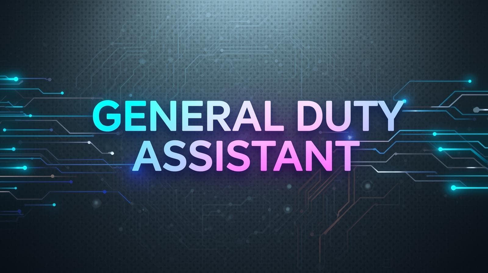 General Duty Assistant
